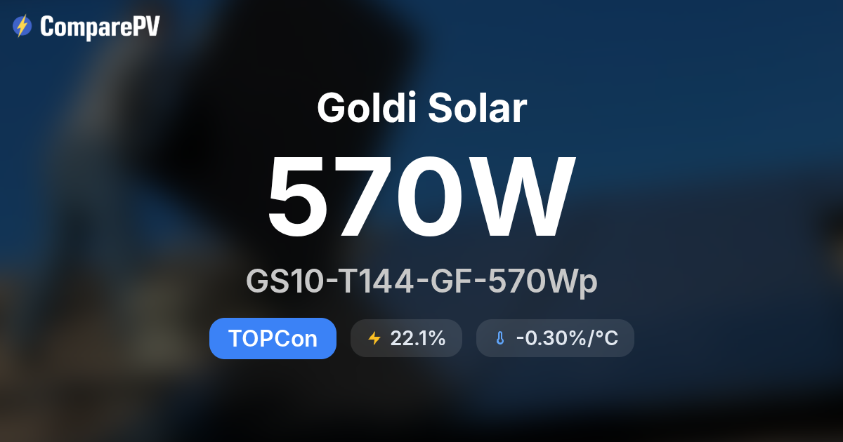 T144 Goldi Solar GS10-T144-GF-570Wp 570W Solar Panel - Specs & Review ...