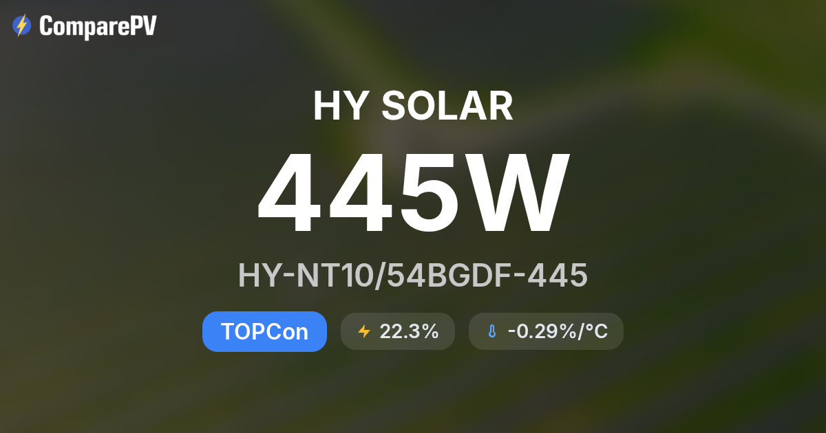 HY SOLAR HY-NT10/54BGDF-445 445W Solar Panel - Specs & Review | ComparePV