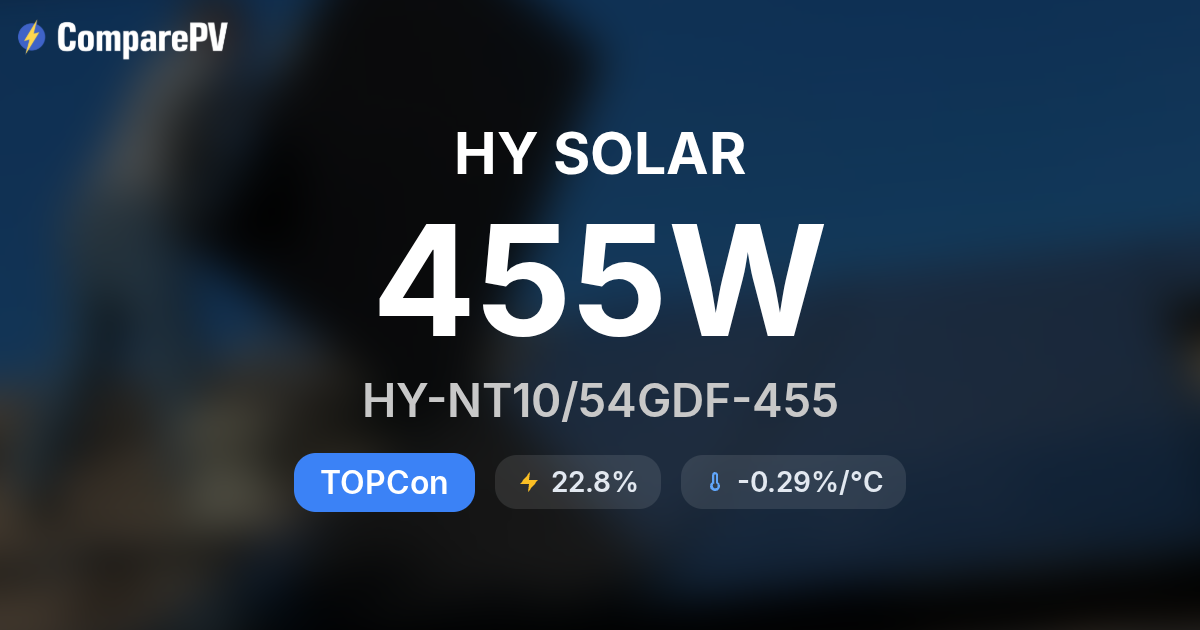 HY SOLAR HY-NT10/54GDF-455 455W Solar Panel - Specs & Review | ComparePV