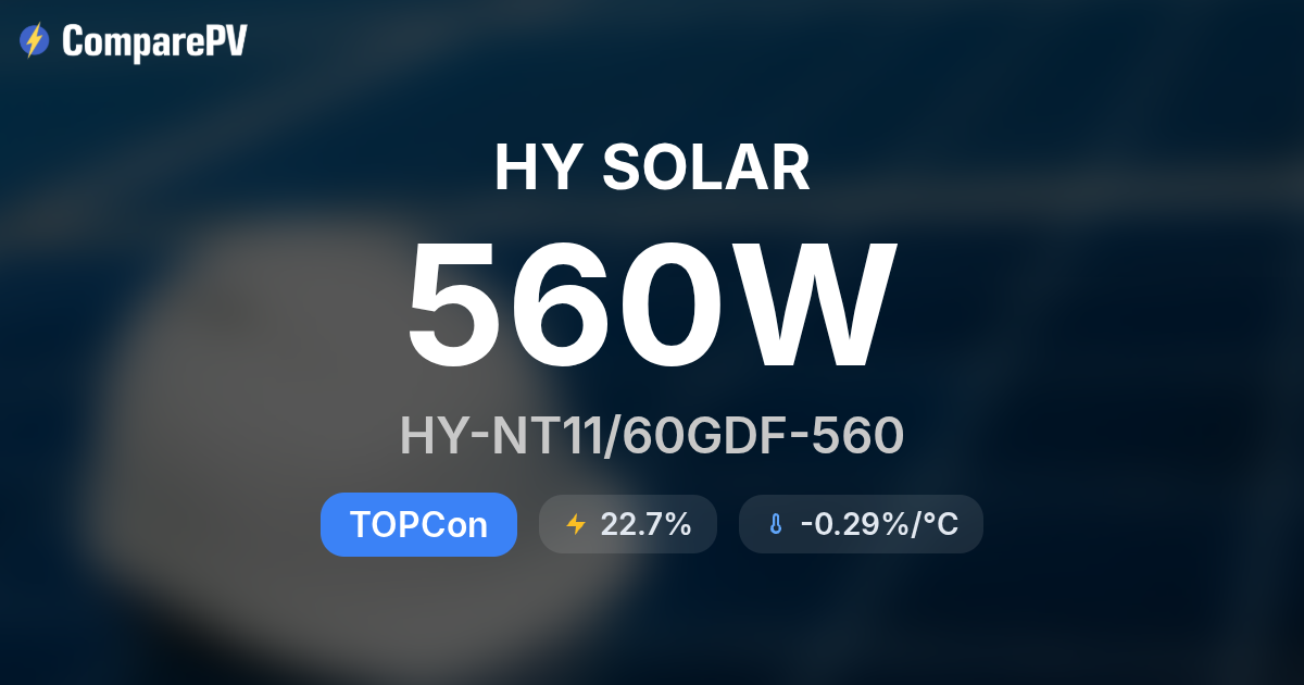 HY SOLAR HY-NT11/60GDF-560 560W Solar Panel - Specs & Review | ComparePV