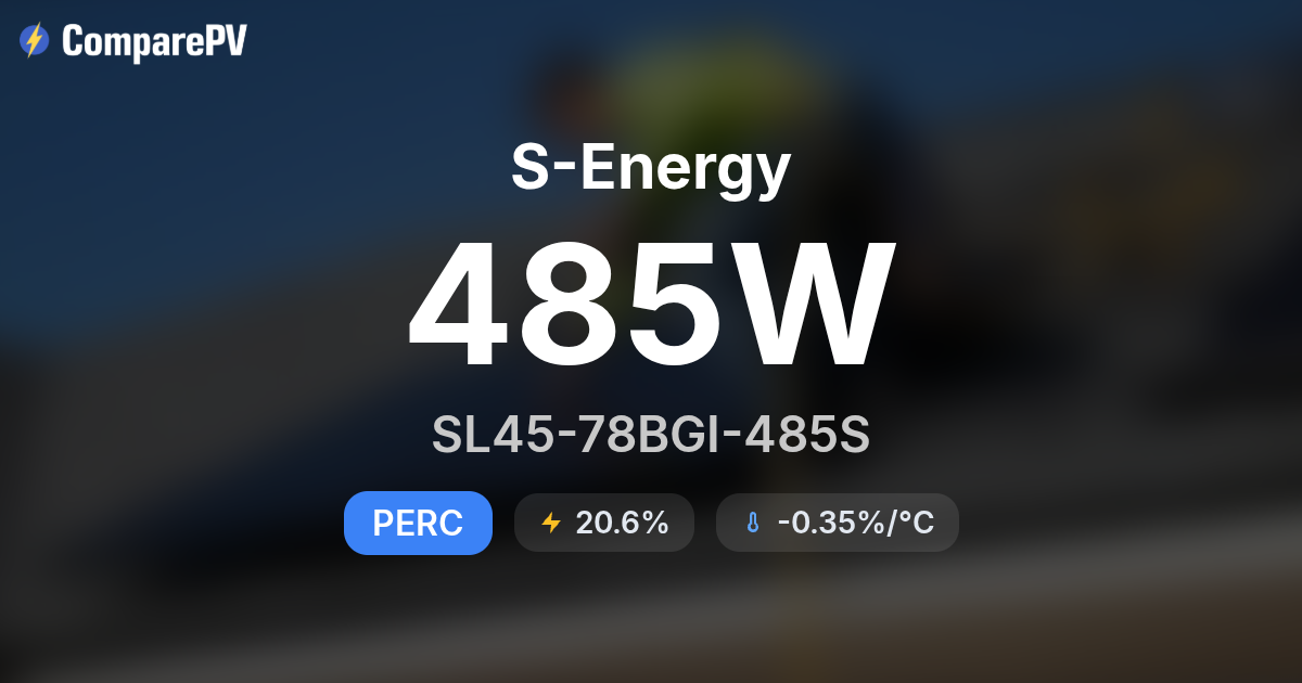 Sl45 S-Energy SL45-78BGI-485S 485W Solar Panel - Specs & Review | ComparePV