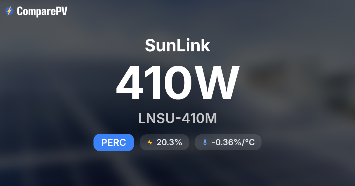 Su410 SunLink LNSU-410M 410W Solar Panel - Specs & Review | ComparePV